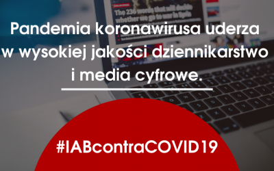 IAB Polska i IAB Europe: pandemia koronawirusa uderza w wysokiej jakości dziennikarstwo i media cyfrowe
